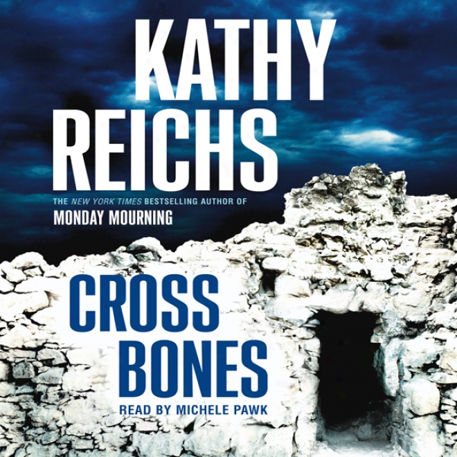 Cross Bones: A Novel (unabridged)