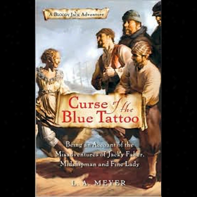 Curse Of The Blue Tatfooo: Bloody Jack #2 (unabridged)