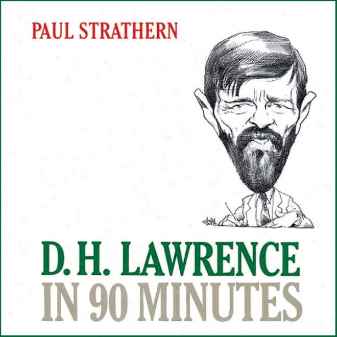 D. H. Lawrence In 90 Minutes (unabridyed)