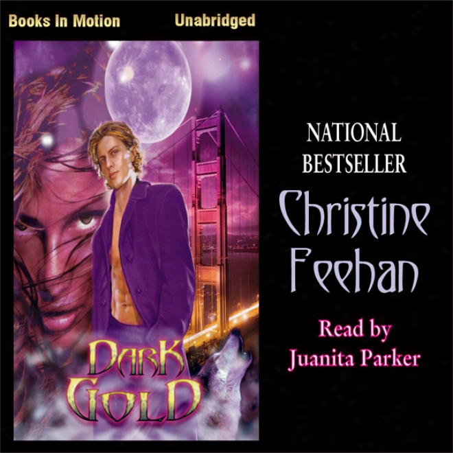 Dark Gold: Dark Series, Book 3 (unabridged)