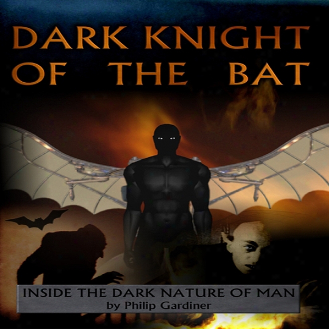 Dark Night Of The Bat (unabridged)