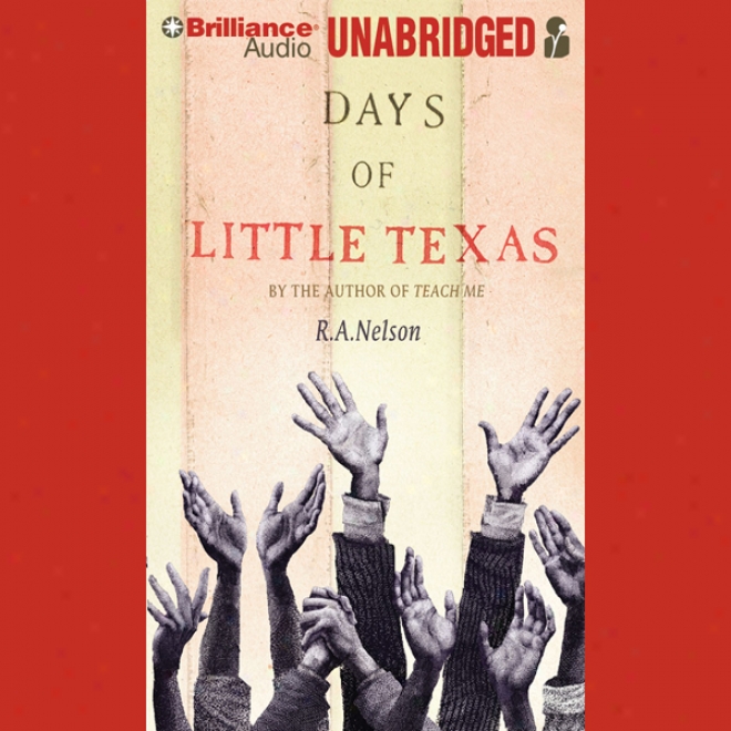 Days Of Little Texas (unabridged)