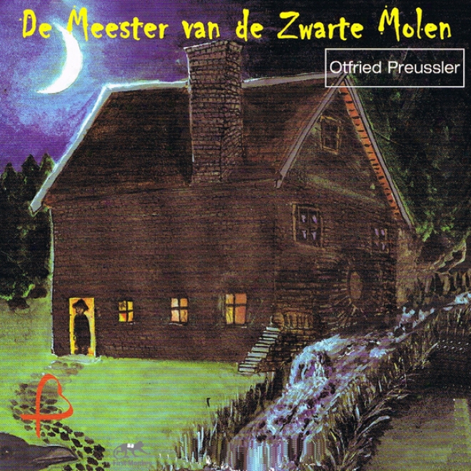 De Meester Van De Zwarte Molen [master Of The Black Mill] (unabridged)