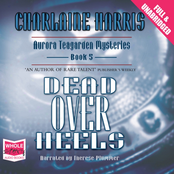 Dead Over Heels (unabridged)