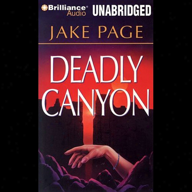 Deadly Canyon (unabridged)