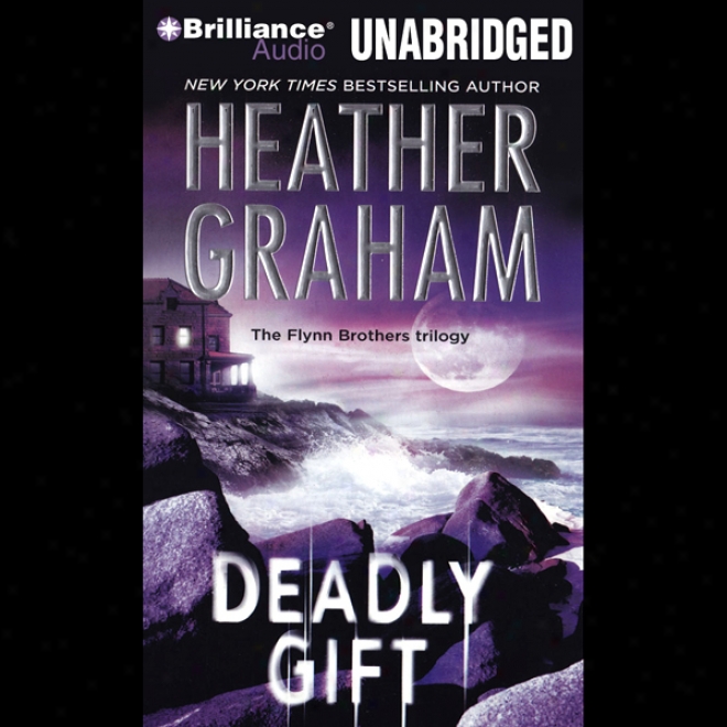 Deadly Gift (unabridged)