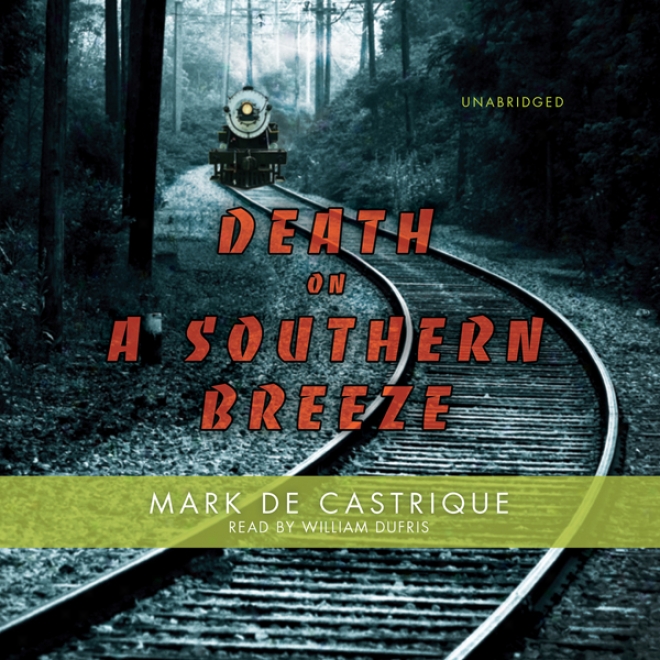 Death On A Soutjern Breeze (unabridged)