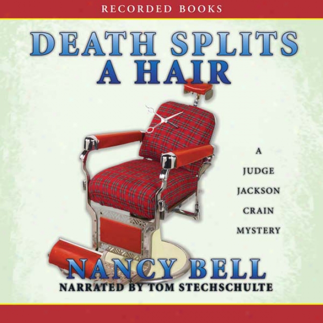 Death Splits A Hair (unabridged