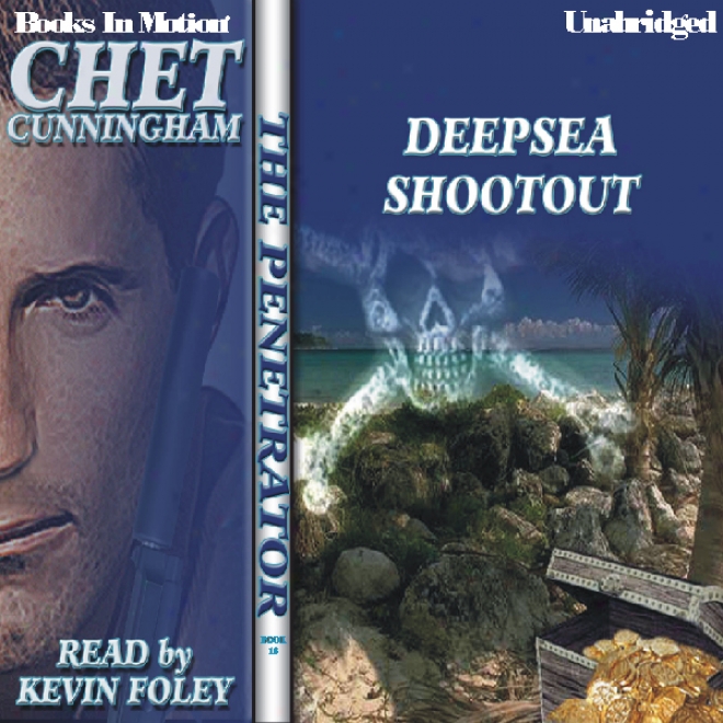 Deepsea Shootout: The Penetrator Series, Book 16 (unabridged)