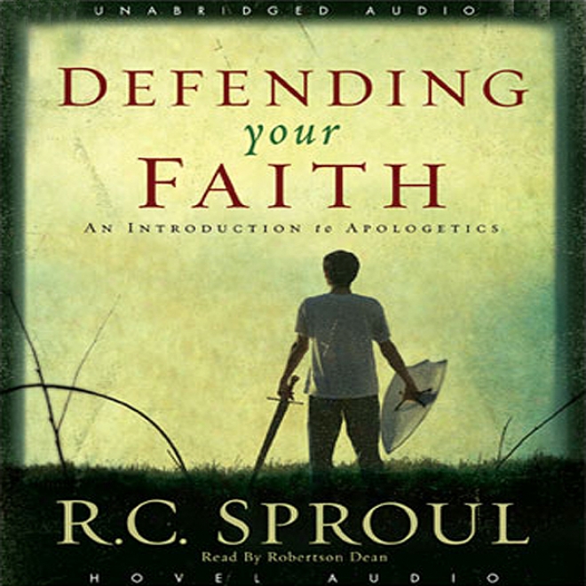 Defending Your Faith: An Introduction To Evidences of Christianity (unabridged)