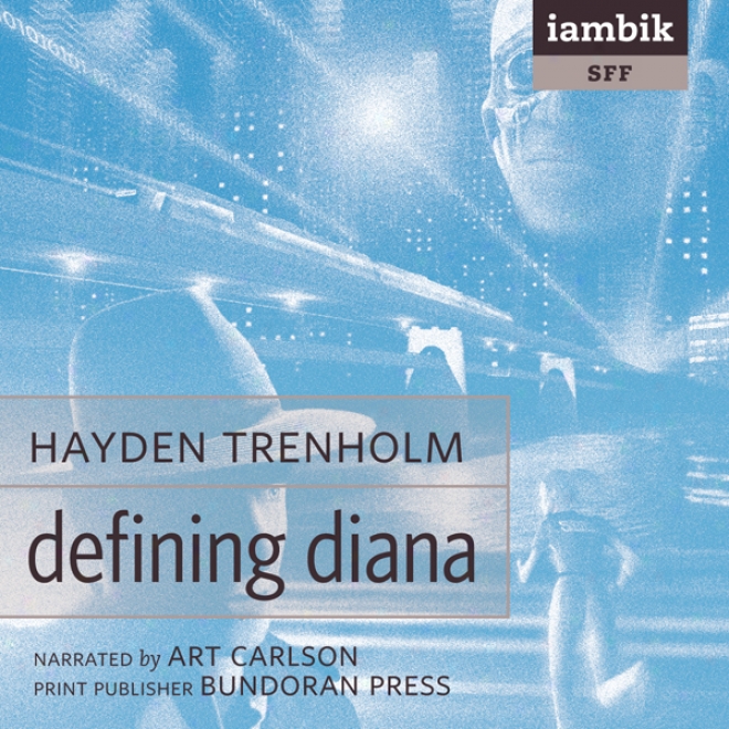 Defining Diana (unabridged)