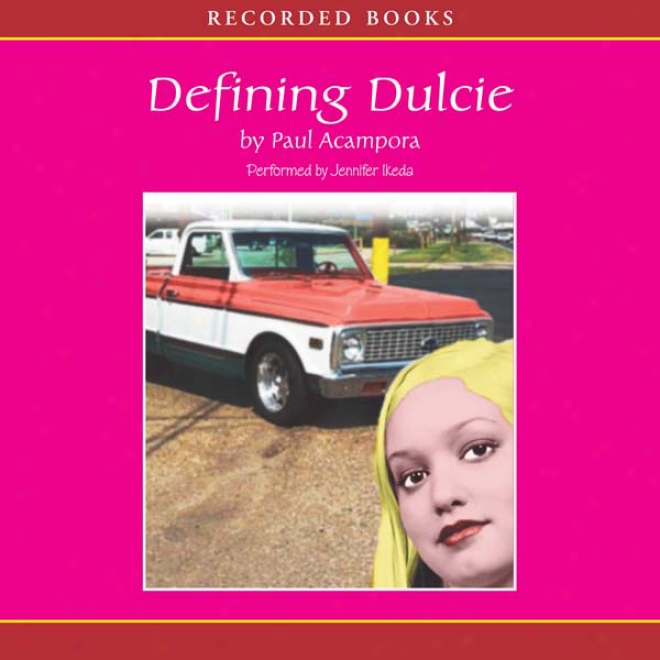 Defining Dulcie (unabridged)