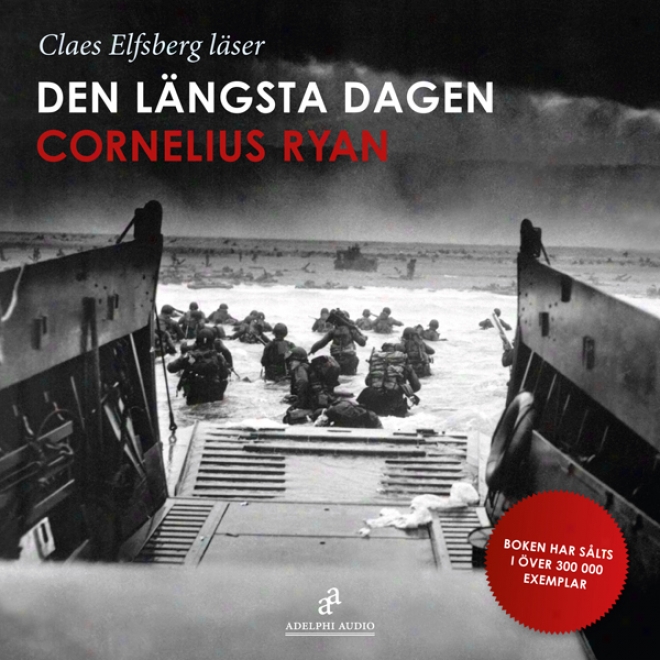 Den Langsta Dagen [the Longest Day] (unabridged)