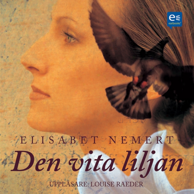 Den Vita Liljan (unabridged)