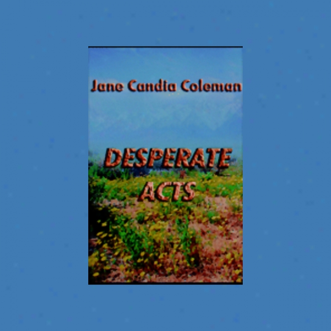 Desperate Acts (unabridged)