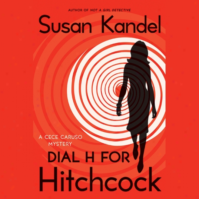 Doal H For Hitchcock: A Cece Caruso Secret (unabridged)