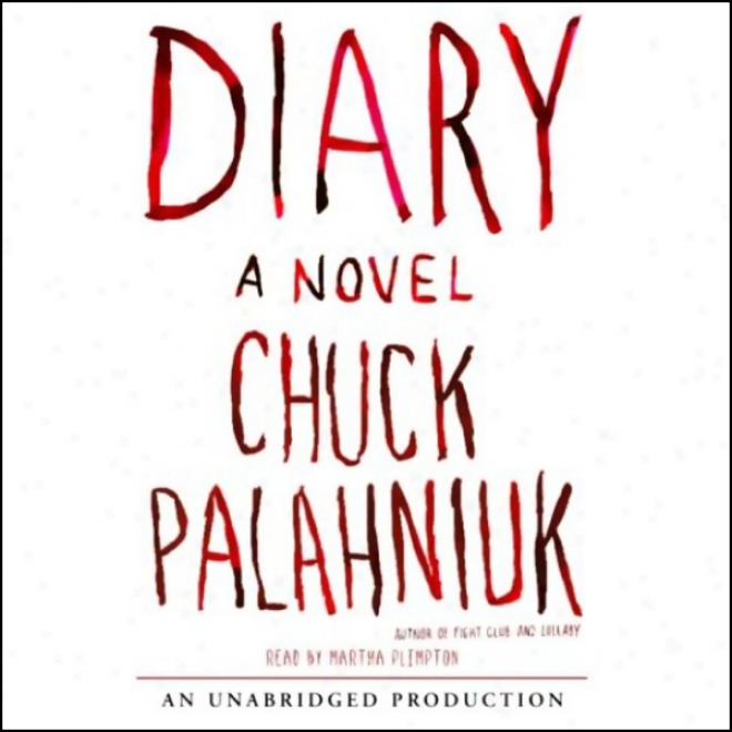 Diary: A Novel (unabridged)