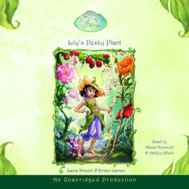 Disney Fairies Book 4: Lily's Pesky Plant (unabridged)