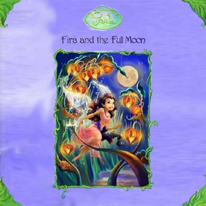 Disney Fairies Book 6: Fira And The Full Moon (unabridged)