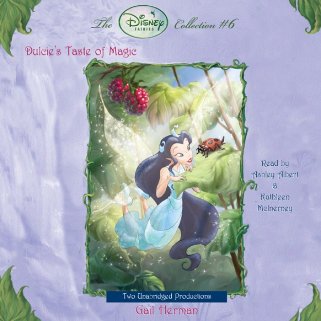 Disney Fairies: Dulcie's Taste Of Magic (unabridged)