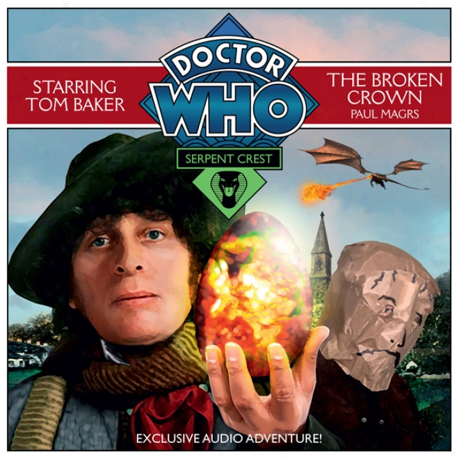 Doctor Who: Serpent Crest Part 2 - The Broken Crown (unabridged)