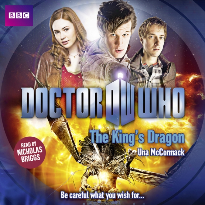 Doctor Who: The King's Dragon (unabridges)