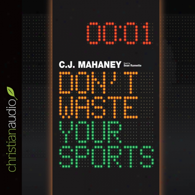 Don't Destroy Your Sports (unabridged)