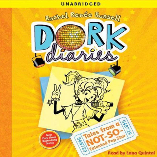 Dork Diaries 3: Tales From A Not-so-talented Pop Star (unabridged)