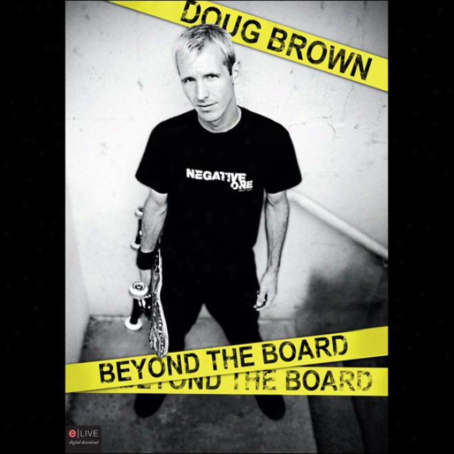 Doug Brown: Beyond The Boqrd