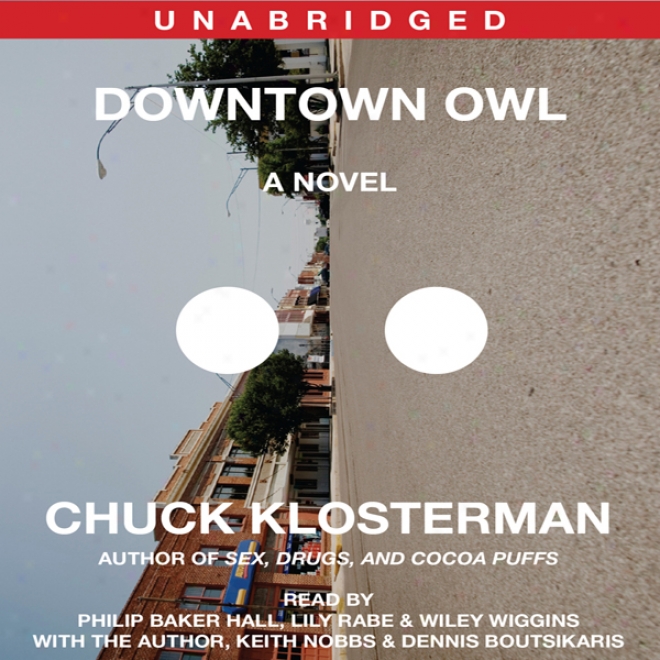 Downtown Owl: A Novel (unabridged)