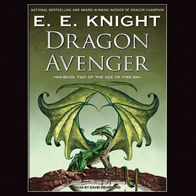 Dragon Avenger: Age Of Fire, Book 2 (unabridged)