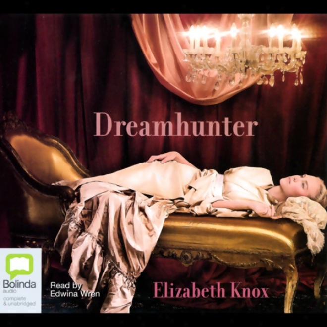 Dreamhunter (unabridged)