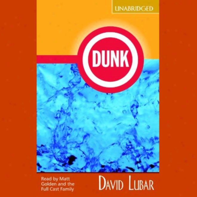 Dunk (unabridged)