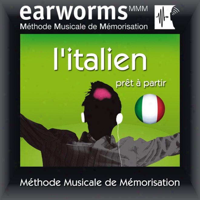 Earworms Mmm - L'italien: Pret A Partir