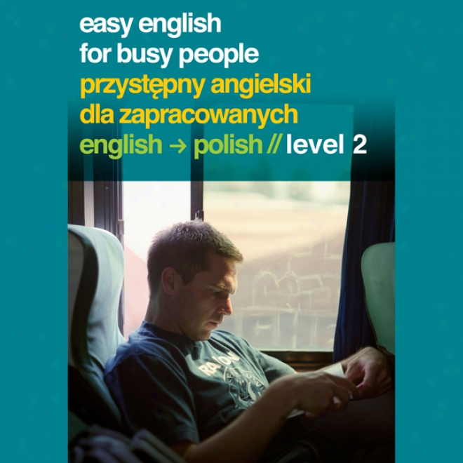 Easy English For Busy People: Burnish Volume 2