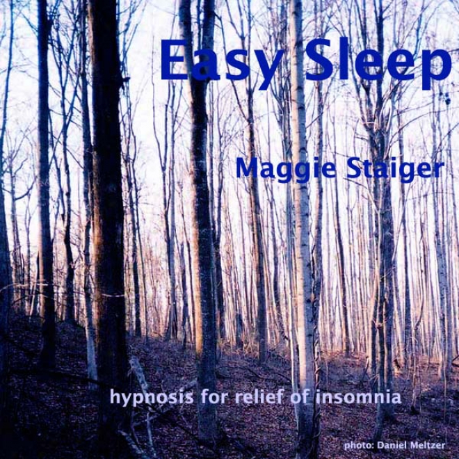 Easy Sleep: Hypnosis For Relief Of Insomnia