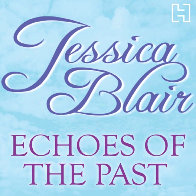 Echoes Of The Past (unabridged)