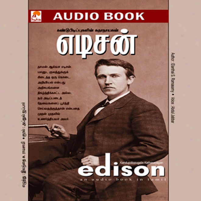 Edison: Kandupueipugalin Kadhanayagan (unabridged)