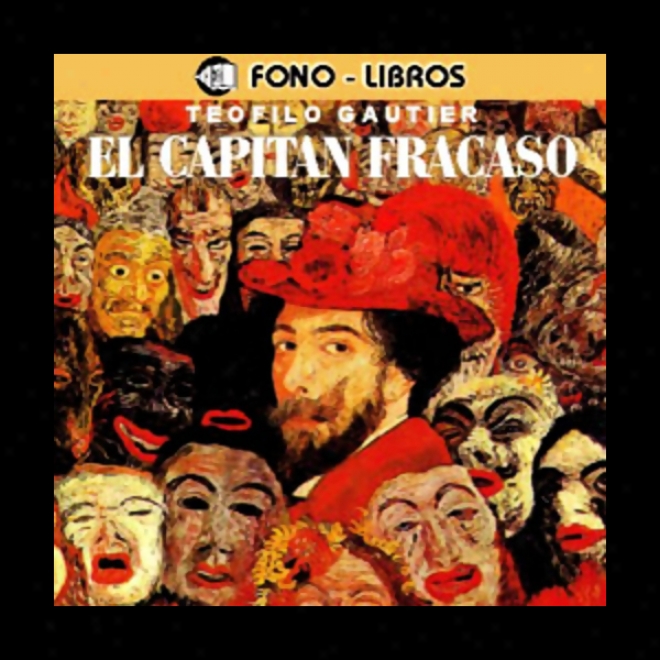 El Capitan Fracaso [captain Fracase]