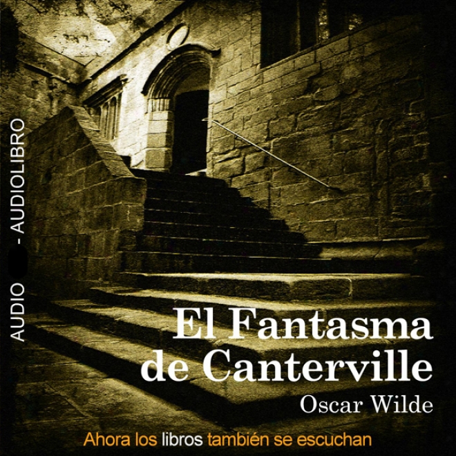 El Fantasma De Cantervville [th Canterville Ghost] (unabridged)