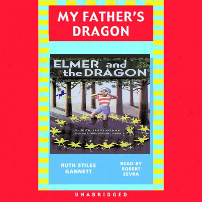 Elmer And The Dragon: My Father's Dragon 2 (unabridged)