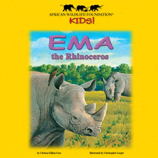 Ema The Rhinoceros (unabridged)