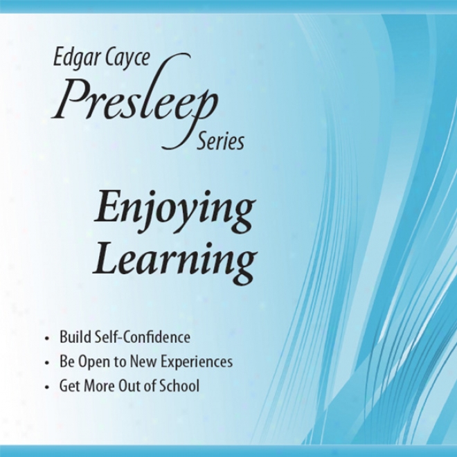 Enjoying Learning: Edgar Cayce Presleep Series