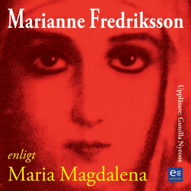 Enligt Maria Magdalena [according To Mary Magdalene] (unabridged)