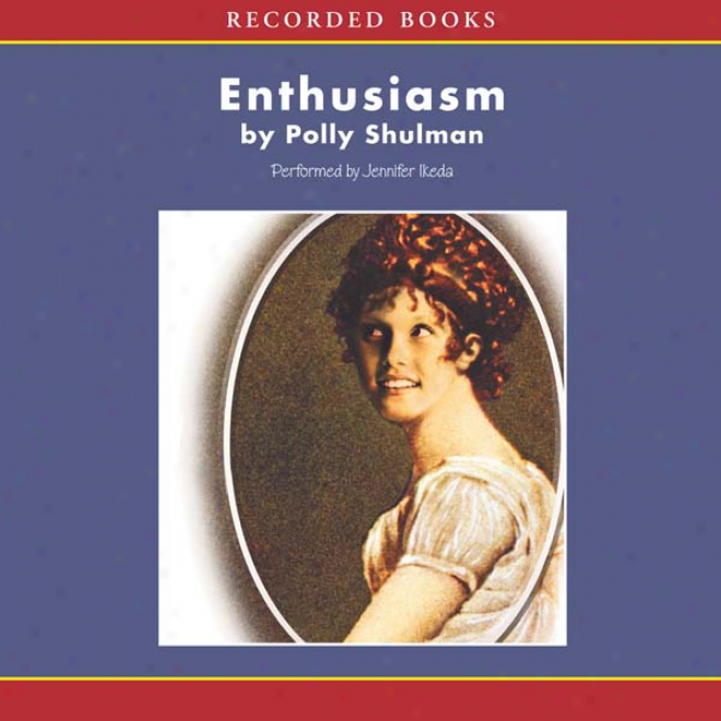 Enthusiasm (unabridged)