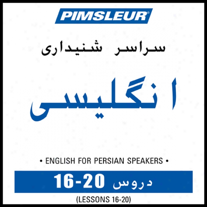 Esl Persian Appearance 1, Unit 16-20: Learn To Speak And Interpret Ehglish As A Second Language With Pimsleur Language Programs