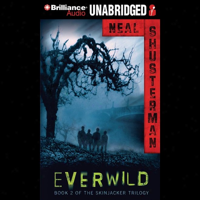 Everwild: Skinjacker Trilogy, Book 2 (unabridged)