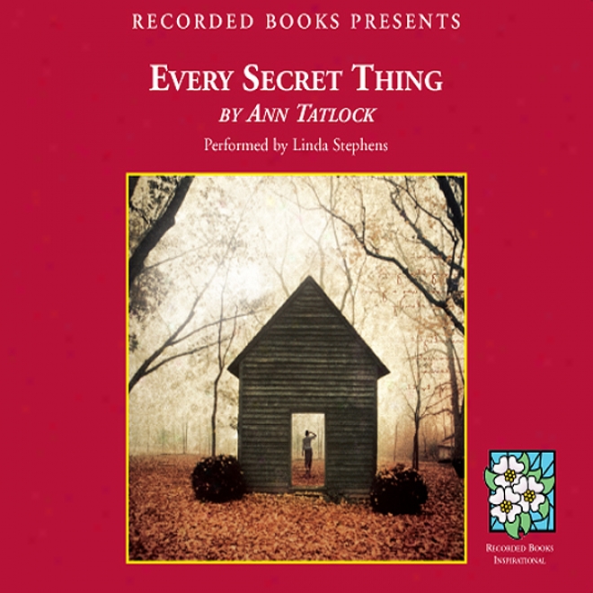 Every Hidden Thing (unabridged)