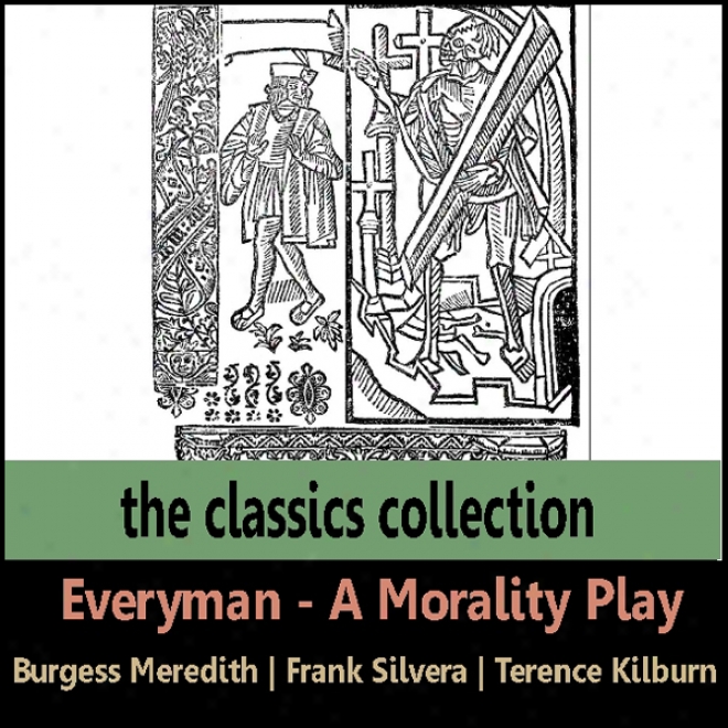 Everyman: A Morality Play