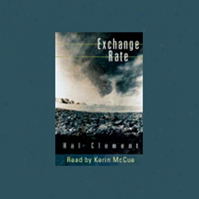 Exchange Rate (unabridged)